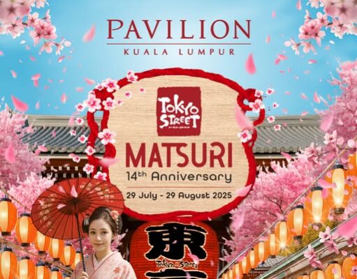 PAVILION KUALA LUMPUR TOKYO STREET MARKS 14TH ANNIVERSARY WITH MONTH-LONG ‘TOKYO STREET MATSURI’ FESTIVAL