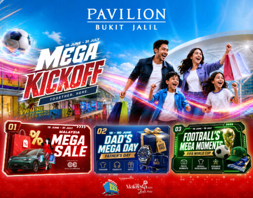 MEGA KICKOFF BRINGS MALAYSIA MEGA SALE 2026 TO PAVILION BUKIT JALIL: WHERE EVERY SHOPPING MOMENT SCORES BIG
