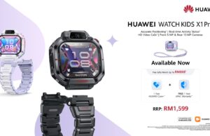 HUAWEI WATCH KIDS X1 SERIES UNVEILS IN MALAYSIA