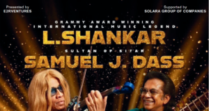 GRAMMY-WINNING MUSIC LEGEND L. SHANKAR (DOUBLE VIOLIN, VOCALS, COMPOSER) AND MALAYSIA’S MUSICAL VIRTUOSOS UNITE FOR HISTORIC FIRST AT ISTANA BUDAYA